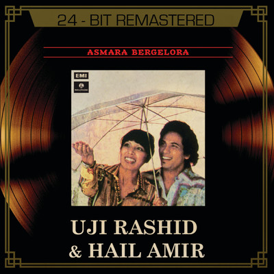 Asmara Bergelora/Uji Rashid／Hail Amir
