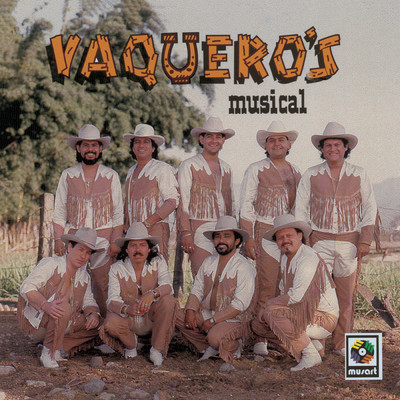 アルバム/Vaquero's Musical/Vaquero's Musical