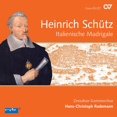 Schutz: Italienische Madrigale, Op. 1 (Complete Recording Vol. 2)/ドレスデン室内合唱団／Hans-Christoph Rademann