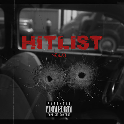 Hitlist (Explicit)/Nolo