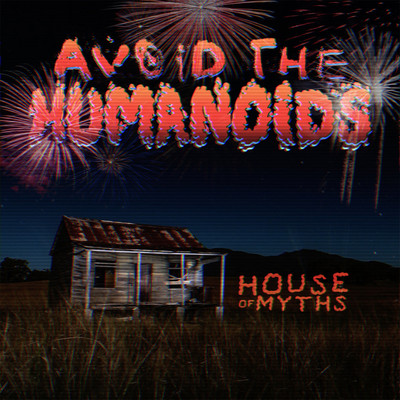 アルバム/Avoid the Humanoid's House of Myths/Toad Shit