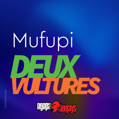 Mufupi/Deux Vultures