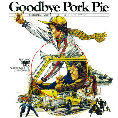 Goodbye Pork Pie (Original Motion Picture Soundtrack)/Street Talk and the music of John Charles