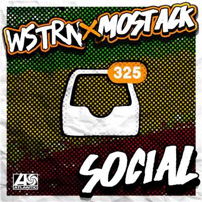 Social (feat. MoStack)/WSTRN