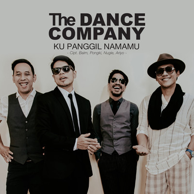 シングル/Ku Panggil Namamu/The Dance Company