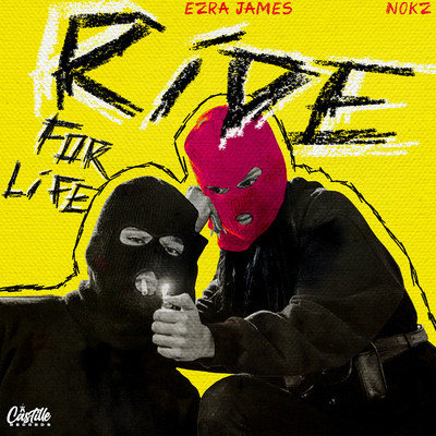 Ride For Life (feat. Nokz78)/Ezra James