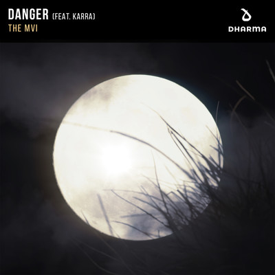 シングル/Danger (feat. KARRA)/The MVI