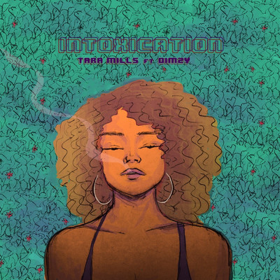 Intoxication (feat. Dimzy)/Tara Mills