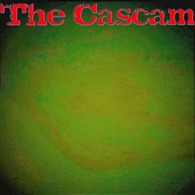 The Cascam/The Cascam