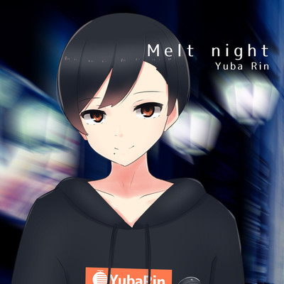 アルバム/Melt night/夕葉倫