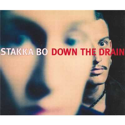 シングル/Down The Drain (Doug's Dub Klub Mix)/Stakka Bo