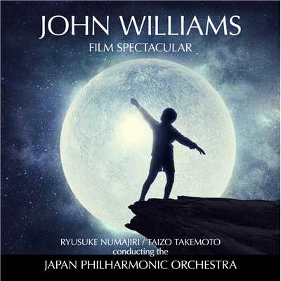 アルバム/ジョン・ウィリアムズ・フィルム・スペクタキュラー/日本フィルハーモニー交響楽団