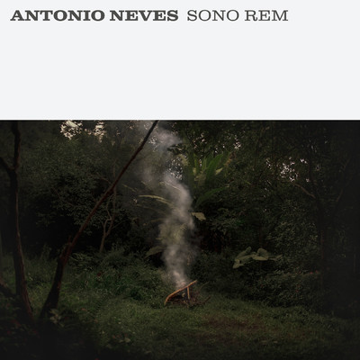 SONO REM/Antonio Neves