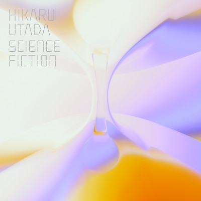SCIENCE FICTION/宇多田ヒカル