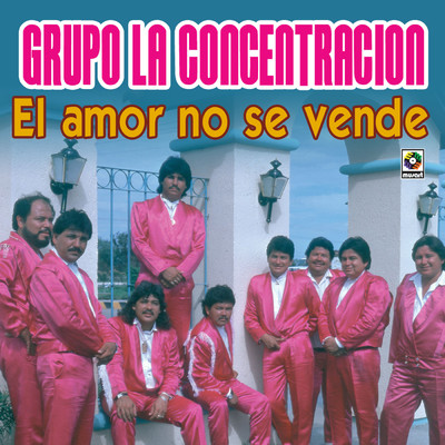 アルバム/El Amor No Se Vende/Grupo la Concentracion