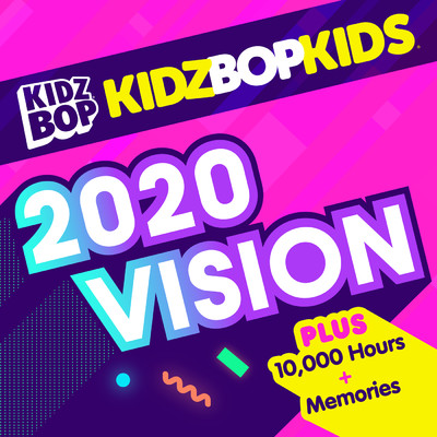 2020 Vision/キッズ・ボップ