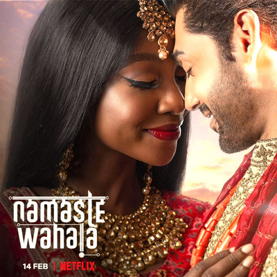 Namaste Wahala/Seyi Shay & Lavita
