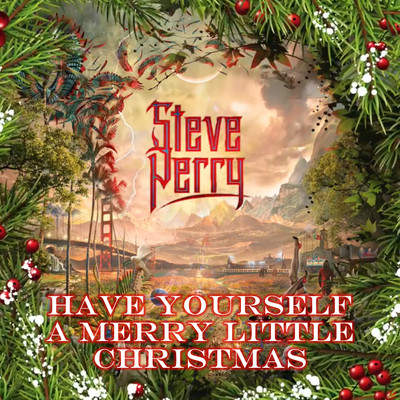 シングル/Have Yourself A Merry Little Christmas/Steve Perry