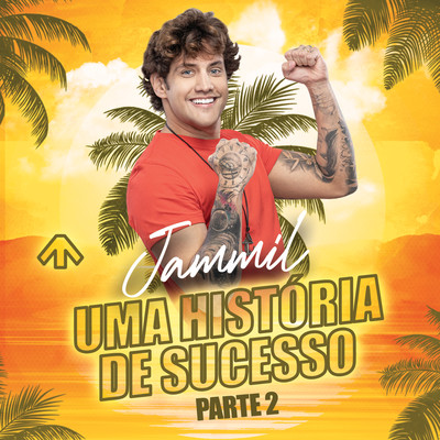 アルバム/Jammil Uma Historia de Sucesso, Pt. 2/Jammil E Uma Noites