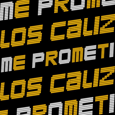 シングル/Me Prometi/Los Caliz