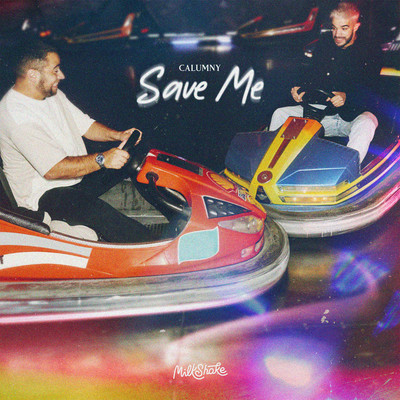 Save Me/Calumny