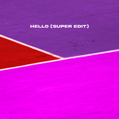 Hello (Super Edit)/Martin Solveig & Dragonette