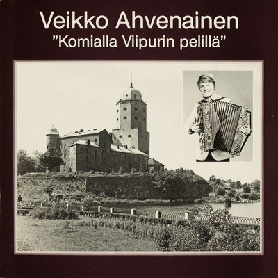 アルバム/Komialla Viipurin pelilla/Veikko Ahvenainen