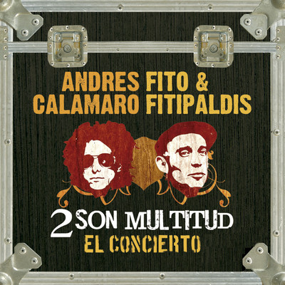El salmon (Andres Calamaro- 2 son multitud)/Fito & Fitipaldis & Andres Calamaro