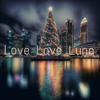 Santa/Love Love Luna