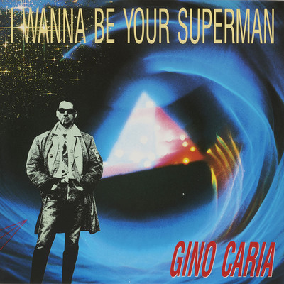 シングル/I WANNA BE YOUR SUPERMAN (Radio Version)/ジノ・カリア