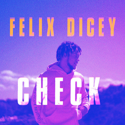 シングル/Check/Felix Dicey