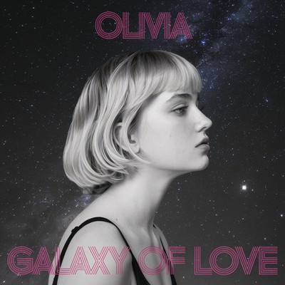 シングル/Galaxy of Love/Olivia