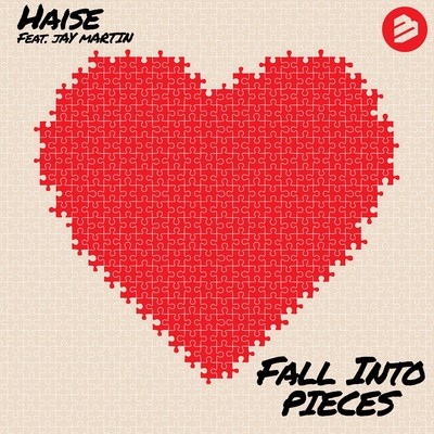 Fall Into Pieces (feat. Jay Martin)/Haise