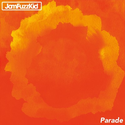 シングル/Parade/Jam Fuzz Kid
