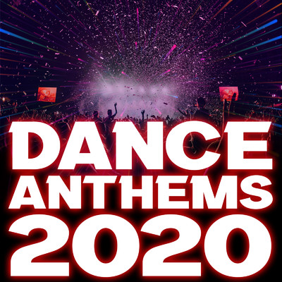 アルバム/DANCE ANTHEMS 2020/SME Project & #musicbank