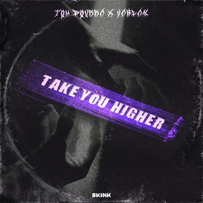 Take You Higher/Tom Bourra & Vahlan