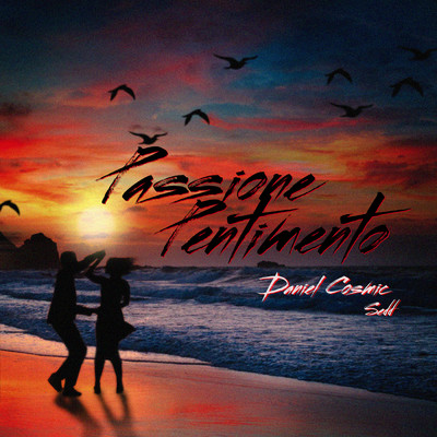 Passione Pentimento (Explicit)/Daniel Cosmic／sedd