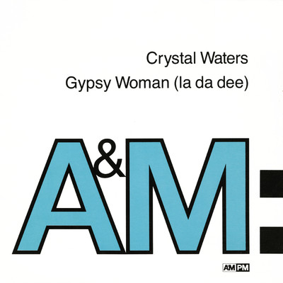 シングル/Gypsy Woman (La Da Dee) (Hump Instrumental Mix)/クリスタル・ウォーターズ
