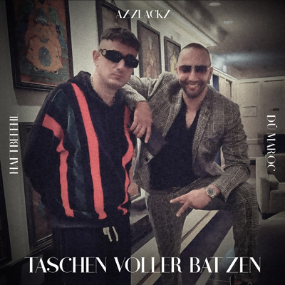 シングル/Taschen voller Batzen (Explicit)/Du Maroc／Haftbefehl