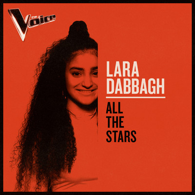 シングル/All The Stars (The Voice Australia 2019 Performance ／ Live)/Lara D