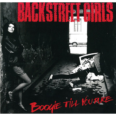 アルバム/Boogie Till You Puke/Backstreet Girls