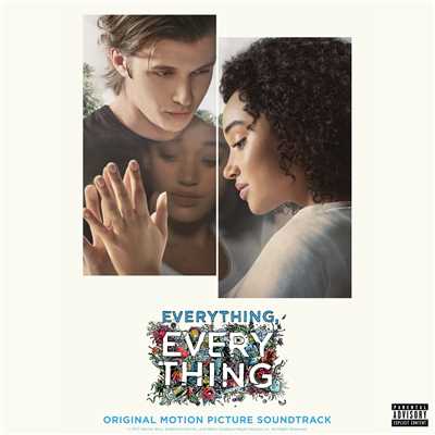 Everything, Everything (Explicit) (Original Motion Picture Soundtrack)/Various Artists