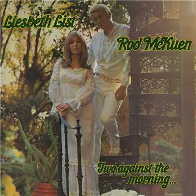 Two Against The Morning... (Remastered)/Liesbeth List／ロッド・マッケン