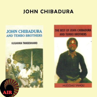 アルバム/Kugarika Tangenhamo ／ Mudzimu Yangu/John Chibadura & The Tembo Brothers