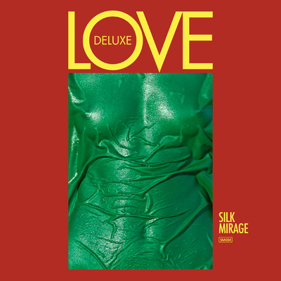 アルバム/Silk Mirage/Love Deluxe
