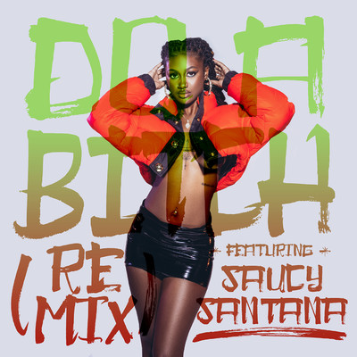 Do A Bitch (Remix) [feat. Saucy Santana]/Kaliii