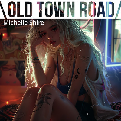 シングル/Old Town Road/Michelle Shire