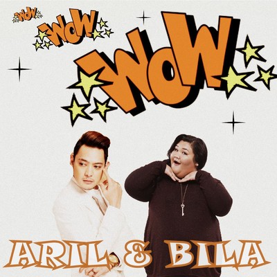 シングル/Wow (Ceria Allstar Theme Song)/Aril & Bila