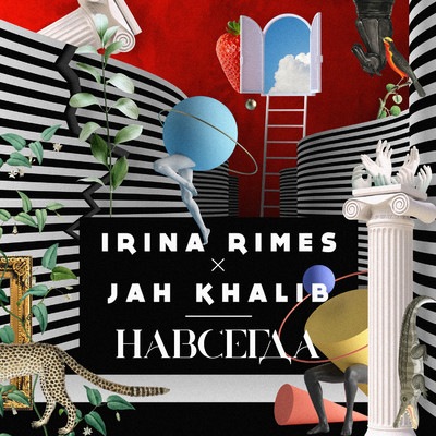 Irina Rimes／Jah Khalib