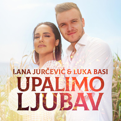 Lana Jurcevic & Luka Basi